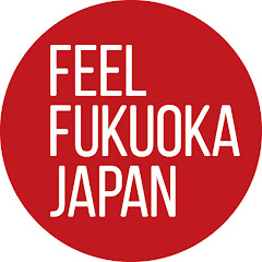 FEEL FUKUOKA JAPAN