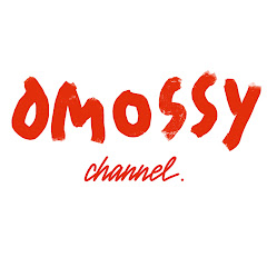 OMOSSY CHANNEL / オモシーチャンネル