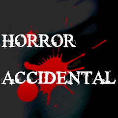 HorrorAccidental