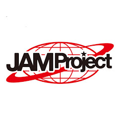JAM Project Official Channel